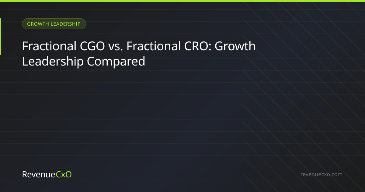 Fractional CGO vs. Fractional CRO: Growth Leadership Compared
