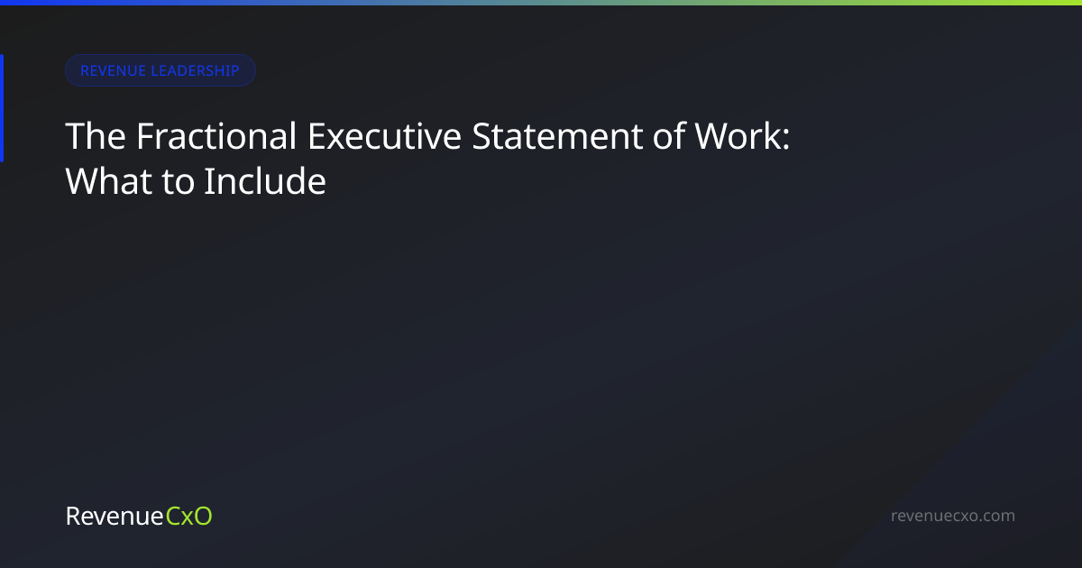 The Fractional Executive Statement of Work: What to Include